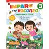 Ape Junior Imparo in vacanza. Pronti per la terza elementare