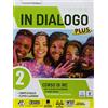 Il Capitello In dialogo plus. Corso di IRC. Per la Scuola media. Con ebook. Con espansione online (Vol. 2)