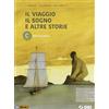 SEI Il viaggio, il sogno e altre storie. Per le Scuole superiori. Con e-book. Con espansione online. Mito ed epica (Vol. C)