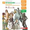 Zanichelli Artemondo. Per la Scuola media. Con e-book. Storia dell'arte dalla preistoria al Neoclassicismo (Vol. A1)