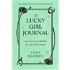 HQ The Lucky Girl Journal: The new practical self-help guide full of journalling prompts from viral TikTok sensation to help you manifest and achieve your best life