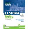 Edizioni Scolastiche Bruno Mondadori La storia. I saperi essenziali. Per le Scuole superiori. Con e-book. Con espansione online. Dall'anno Mille alla metà del Seicento (Vol. 1)