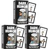 DARK HUMOR - Il gioco di carte per adulti oltre il bene e il male per gli appassionati dell'umorismo nero, del sarcasmo, della rottura del tabù e dell'ironia (Confezione da 3)