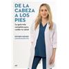 EDICIONES MARTÍNEZ ROCA De la cabeza a los pies. La guía más completa para cuidar tu salud