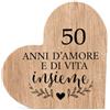 VELORAH Regalo 50 Anni Insieme in Legno di Faggio, Cuore Decorativo Autoportante con Dedica, Idea Regalo Anniversario e Coppia Nozze d'Oro, Made in Italy