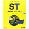 SEI ST. Scienze della terra. Per la 5ª classe delle Scuole superiori. Con DVD