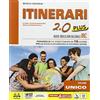 Il Capitello Itinerari 2.0 plus. Schede tematiche. Per le Scuole superiori. Con DVD-ROM. Con e-book. Con espansione online