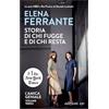 E/O Storia di chi fugge e di chi resta. L'amica geniale (Vol. 3): tempo di mezzo