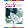 EDB Costruire percorsi. Schede operative per l'insegnamento della religione cattolica. Volume unico. Materiali per l'insegnante. Per le scuole superiori