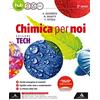 Mondadori Scuola Chimica per noi. Ediz. tech. Per gli Ist. tecnici e professionali. Con e-book. Con espansione online (Vol. 2)
