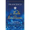 TS - Terra Santa La festa della tenerezza. Buon Natale in pensieri e parole