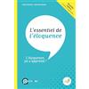 L'école de l'éloquence L'essentiel de l'éloquence: L'éloquence ca s'apprend !