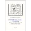 Adelphi Hypnerotomachia Poliphili (rist. anast. 1499)