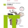 Loescher L'isola. Mito e epica. Per il biennio delle Suole superiori. Con e-book. Con espansione online
