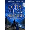 Book Duo Creative LLC Oltre la luna argentata: Dove gli uomini duri sopravvivono e i cuori cadono: 1