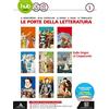Carlo Signorelli Editore Le porte della letteratura. Per le Scuole superiori. Con e-book. Con espansione online. Con 2 libri: Manuale di scrittura-Divina Commedia. Dalle origini al '500 (Vol. 1)