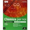 Mondadori Scuola Chimica per noi. Ediz. verde. Vol. unico. Per i Licei. Con e-book. Con espansione online