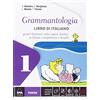 Petrini Grammantologia. Grammatica di italiano. Per la Scuola media. Con e-book. Con espansione online. Con libro (Vol. 1)