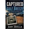 Vector Zero Press Captured in Gulf Breeze: The Polaroid, the Pentagon, and America's Most Famous UFO Case
