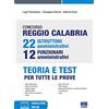 Maggioli Editore Concorso Reggio Calabria 22 istruttori amministrativi e 12 funzionari amministrativi. Teoria e test per tutte le prove. Con software di simulazione