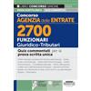 Edizioni Simone Concorso Agenzia delle Entrate - 2700 Funzionari Giuridico-Tributari - Quiz commentati per la prova scritta unica