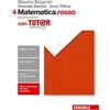 Zanichelli Matematica.rosso. Per le Scuole superiori. Con Contenuto digitale (fornito elettronicamente) (Vol. 4)