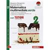 Zanichelli Matematica multimediale.verde. Tutor di matematica. Con fascicolo costruire le competenze. Per le Scuole superiori. Con e-book. Con espansione online (Vol. 2)
