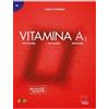 Sociedad General Espanola de Libreria Vitamina A1 - Libro del alumno + online audio + digital: Curso de Espanol con audio descargable