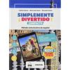 De Agostini ¡Simplemente divertido! Compacto. Con nuovo esame di Stato. Con Grámatica. Con En mapas. Per la Scuola media. Con e-book. Con espansione online. Con File audio per il download. Con DVD-ROM: easy e...