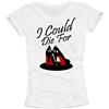 MAKAYA Maglietta I Could Die for - T-Shirt Scarpe Donna Tacco Plateau