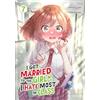 Seven Seas I Got Married to the Girl I Hate Most in Class (Manga) Vol. 7