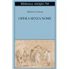 Adelphi Opera senza nome