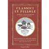 HarperCollins Italia Classici in pillole. Brevi riassunti di libri che avresti dovuto leggere ma probabilmente non l'hai mai fatto