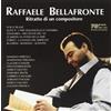 Raffaele Bellafronte Bellafronte: Ritratto di un compositore (CD)