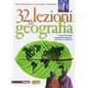 Principato 32 lezioni di geografia. Per le Scuole superiori. Con e-book. Con espansione online