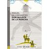 ELI El Ingenioso hidalgo don Quixote de la Mancha. Con espansione online [Lingua spagnola]