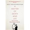 Irvin D. Yalom Marilyn Yalom A Matter of Death and Life (Tascabile)