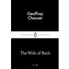 Geoffrey Chaucer The Wife of Bath (Tascabile) Penguin Little Black Classics