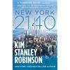 Kim Stanley Robinson New York 2140 (Tascabile)