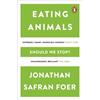 Jonathan Safran Foer Eating Animals (Tascabile)