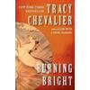 Tracy Chevalier Burning Bright (Tascabile)