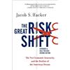 Jacob Hacker The Great Risk Shift (Tascabile)