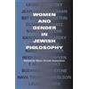 Hava Tirosh-Samuelson Women and Gender in Jewish Philosophy (Tascabile)