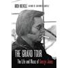 Rich Kienzle The Grand Tour: The Life And Music Of George Jones (Tascabile)