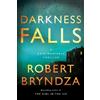 Robert Bryndza Darkness Falls (Tascabile) Kate Marshall