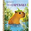 Andrea Posner-Sanchez Joe I'm a Capybara (Copertina rigida) (PRESALE 10/11/2026)