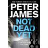 Peter James Not Dead Yet (Tascabile) Roy Grace