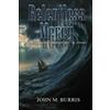 John M Burris Relentless Mercy (Tascabile)