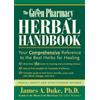 James A. Duke The Green Pharmacy Herbal Handbook (Tascabile)