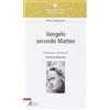 EMP - Edizioni Messaggero Padova Vangelo secondo Matteo